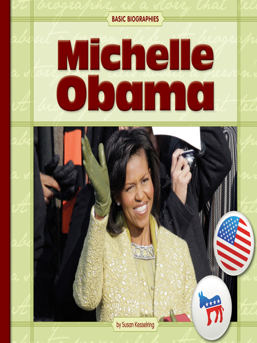 Title details for Michelle Obama by Susan Kesselring - Available